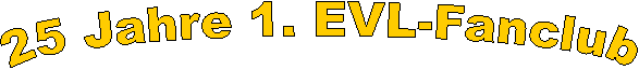 25 Jahre 1. EVL-Fanclub